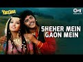 Sheher Mein Gaon Mein | Yalgaar | Manisha Koirala | Kumar Sanu | 90's Song