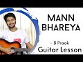 Mann Bhareya | B Praak | Easy Guitar Lesson in Hindi | The Acoustic Baniya |How to play Mann Bhareya