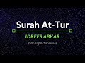 Surah At-Tur - Idrees Abkar | English Translation