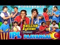IPL Paavangal | Parithabangal