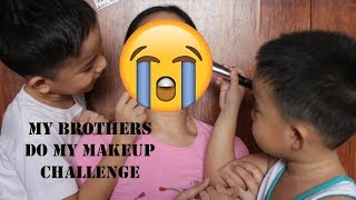 My Little Brothers Do My Makeup Challenge | Philippines