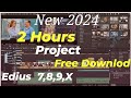 2 Hours New 2024 Project || Free Downlod || Cut to Cut Cienametic Project || Free Downlod
