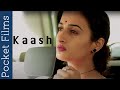 Kaash - Hindi Short Film on Husband And Wife Relationship Story