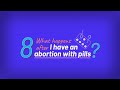 Self-Managed Abortion: Recovery After a Medical Abortion with Pills | Episode 8