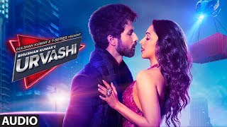 Urvashi Full Audio Shahid Kapoor Kiara Advani Yo Yo Honey Singh Bhushan Kumar DirectorGifty Urvashi Full Audio Shahid Kapoor Kiara Advani Yo Yo Honey Singh Bhushan Kumar DirectorGifty