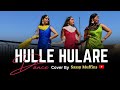 Hulle Hulare | Rajeshwari | Dance Cover By Sassy Muffins