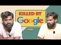 Killed by Google ?? - Remembering the Early Web!!