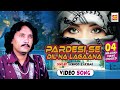 Pardesi Se Dil Na Lagaana || Ashok Zakhmi || Original Video Song || Musicraft Entertainment