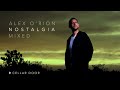 Alex O'Rion - NOSTALGIA [ALBUM MIXED]