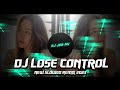 DJ LOSE CONTROL - NEW SLOWED VIRAL REMIX 2023 - FULL ANALOG BASS BOOSTED - ( DJ JER PH )