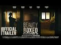 Beauty Boxed | Official Trailer | 2024