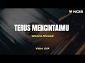 TERUS MENCINTAIMU - WANNS AHMAD LIRIK | Lagu Pop Malaysia