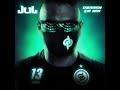 Jul - Je Kill Au Mic (Album Demain Ça Ira)