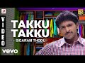 Sigaram Thodu - Takku Takku Video | Vikram Prabhu | D. Imman
