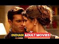 Top 10 Indian Adult Movies | Erotic Indian movies