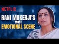 Rani Mukerji’s Most Powerful Scene | Mrs. Chatterjee Vs Norway | Netflix India