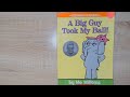 Elephant & Piggie - A Big Guy Took My Ball! - Read Aloud