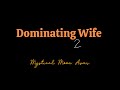 Dominating Wife roleplay asmr audio in Hindi, wife roleplay in Hindi, rude wife, angry wife roleplay