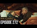 Bride of Istanbul - Episode 272 (English Subtitles) | Istanbullu Gelin