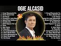 Ogie Alcasid Greatest Hits ~ OPM Music ~ Top 10 Hits of All Time