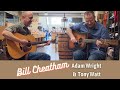 Bill Cheatham - Adam Wright & Tony Watt - Flatpicking Bluegrass Guitar Jam