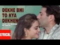 "Dekhe Bhi To Kya Dekhen" Lyrical Video| Farz | Lata Mangeshkar,Udit Narayan|Preity Zinta,Sunny Deol