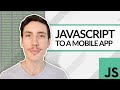 How to Convert JavaScript to Mobile Apps for Android and iOS