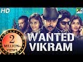 Wanted Vikram (2019) New Released Action Hindi Dubbed Movie | Bharath, Kathir, Sanchita Shetty