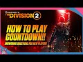 HOW TO PLAY COUNTDOWN | THE DIVISION 2 | NEW COUNTDOWN GAME MODE | BEST WAY TO FARM