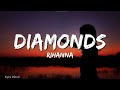 Rihanna - Diamonds(Lyrics)