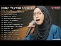 Indah Yastami Full Album "SIA SIA MENGHARAP CINTAMU" Lagu Galau Viral Tiktok 2024