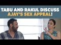 Tabu : ‘Ajay Devgan tells me never to get married!’ #DeDePyaarDe
