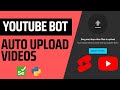 Upload videos automatically on YouTube using Python bot #youtubebots
