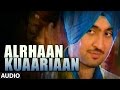Diljit Dosanjh | Punjabi Songs | Alrhaan Kuaariaan | Smile | Audio Song | T-Series Apna Punjab