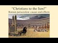 Christians to the Lion! Roman Persecution: causes and effects - Episode 010
