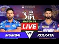 Live KKR vs MI IPL 2024 Match | Mumbai vs Kolkata Live Match Score | IPL Live Score & Commentary