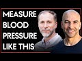 How to measure blood pressure & it's variability throughout the day | Peter Attia & Ethan Weiss