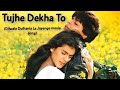 Tujhe Dekha Toh - 1995 (Dilwale Dulhania Le Jayenge)