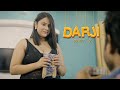 DARJI - PART 2 | Trending Hindi Web Series 2022 | Streaming On WooW