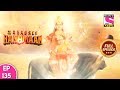 Sankat Mochan Mahabali Hanuman - Full Episode 135 - 8th  January 2018