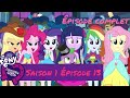 LA MAGIE DE L'AMITIÉ PARTIE 1/Equestria girls/Saison 1 épisode 13/Épisode complet
