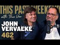 John Vervaeke | This Past Weekend w/ Theo Von #462