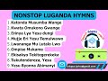 NONSTOP LUGANDA HYMN HD VIDEO LYRICS MADE BY CRISPUS WAMBI 19-12-2023