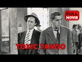Toxic Tango | English Full Movie