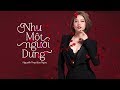 NHƯ MỘT NGƯỜI DƯNG - NGUYỄN THẠC BẢO NGỌC (Official MV)