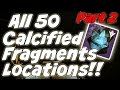 Destiny All 50 Calcified Fragment Locations!! Pt. 2