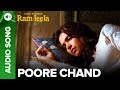 Poore Chaand - Full Audio Song | Deepika Padukone & Ranveer Singh