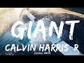 Calvin Harris, Rag'n'Bone Man - Giant (Lyrics)  || Music Izaiah
