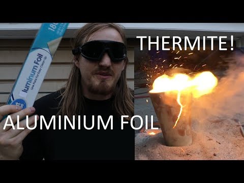 Aluminium Foil Thermite 