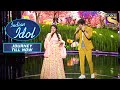 इस Duo ने दी एक सुरीली Performance "Saathiya Nahin Jana" गाने पर | Indian Idol |Journey Till Now